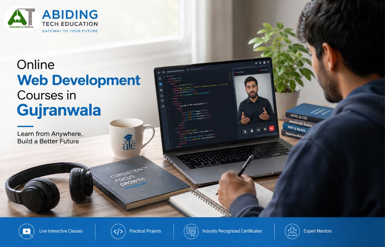 Online Web Development Courses in Gujranwala | Enroll Now